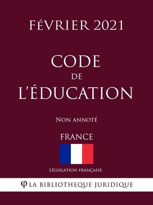 cover image of Code de l'éducation (France) (Février 2021) Non annoté